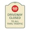 Signmission Driveway Closed to All Thru Traffic W/ Do Not Enter Heavy-Gauge Alum Sign, 24" x 18", TG-1824-24132 A-DES-TG-1824-24132 - alternate 1